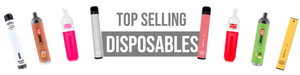 Top Selling Disposables